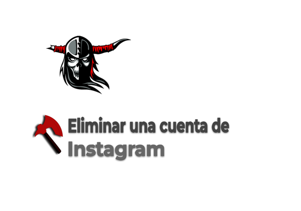 Eliminar una cuenta de Instagram.